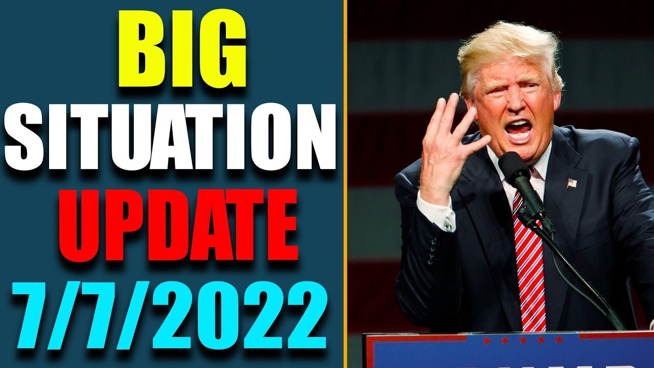 BIG SITTUATION OF TODAY VIA JUDY BYINGTON & RESTORED REPUBLIC UPDATE AS OF JULY 7, 2022