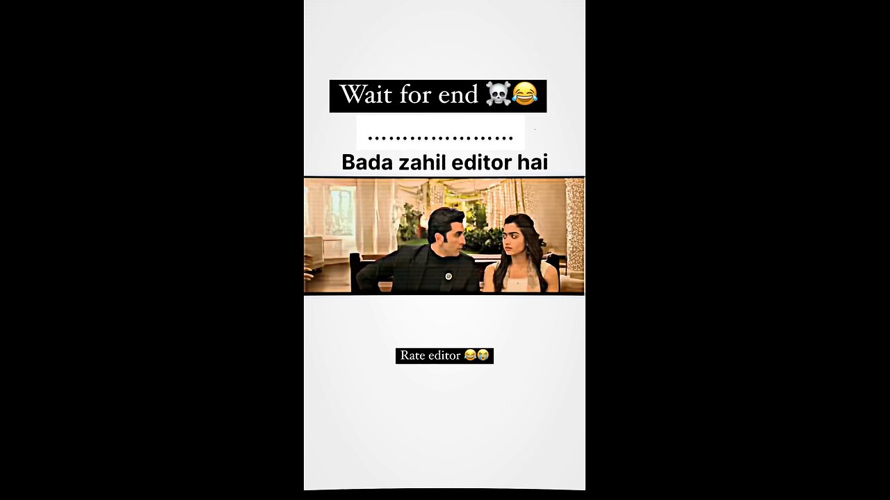 very bad editor 🤣🤣🤣🙏