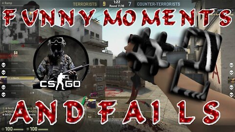 CS:GO Funny moments and Fails #2