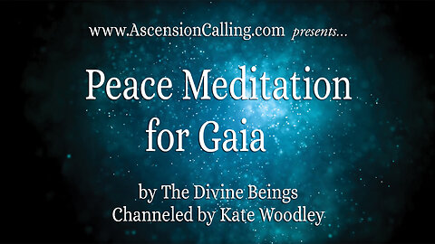 Peace Meditation for Gaia