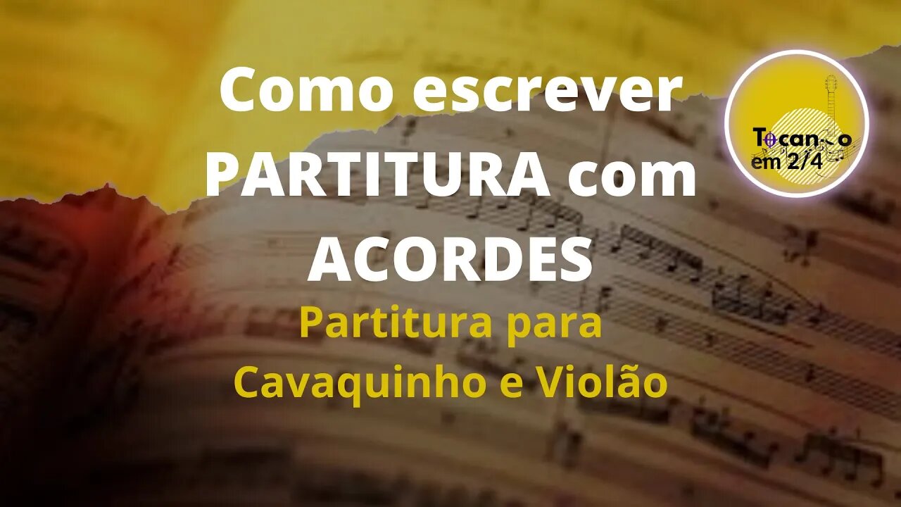 Como escrever PARTITURA com ACORDES no MUSESCORE