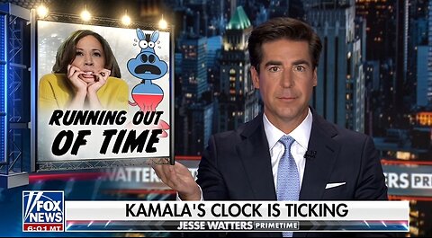 Watters: The Clock Is Ticking On Kamala