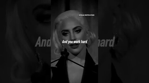 You can achieve anything that life throws at you #learn #lead #win #inspiration #ladygaga