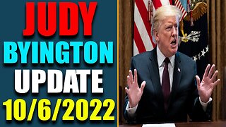 JUDY BYINGTON INTEL: RESTORED REPUBLIC VIA A GCR HUGE UPDATE AS OF OCT 6, 2022