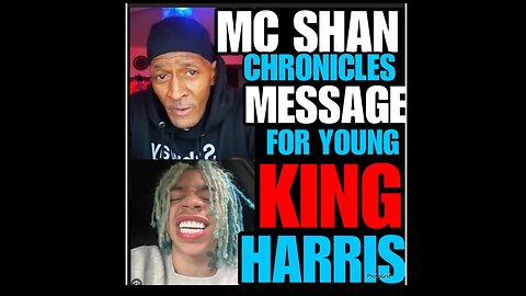 MCS Ep #108 MC SHAN Message to young King Harris!