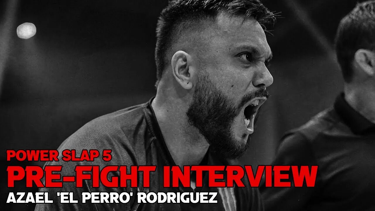 Power Slap 5 Pre-Fight Interview Azael "El Perro" Rodriguez