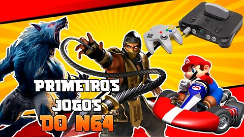 OS PRIMEIROS 10 JOGOS LANÇADOS NO N64 (NINTENDO 64)