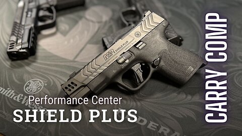 AD S&W Performance Center Carry Comp M&P9 Shield Plus