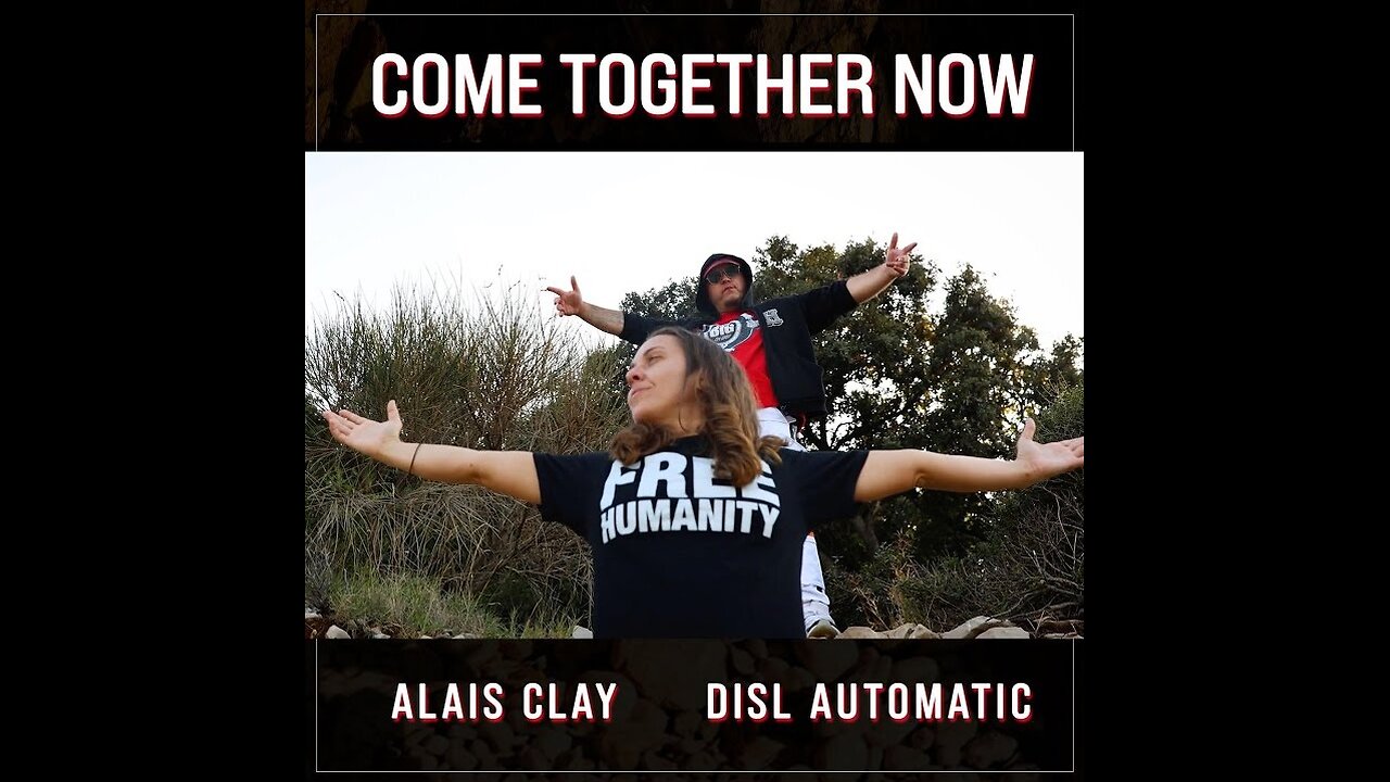 Alais Clay - Come Together Now (ft. DISL Automatic)