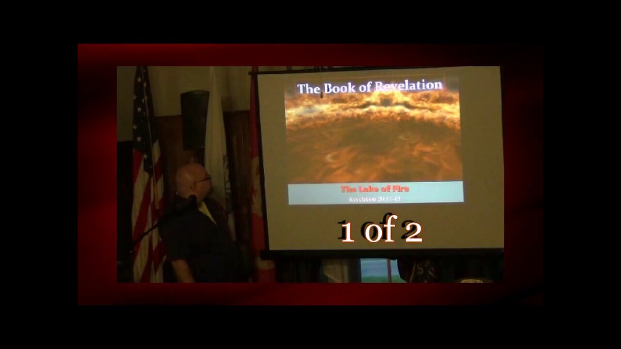 The Lake of Fire (Revelation 20:11-15) 1 of 2