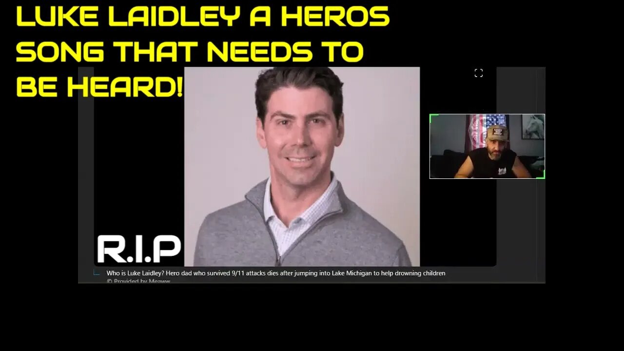 Luke Laidley A Hero's Song That Everyone Needs To Hear!