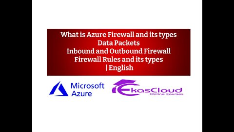 What is Azure Firewall and its types Data Packets Firewall Rules and its types