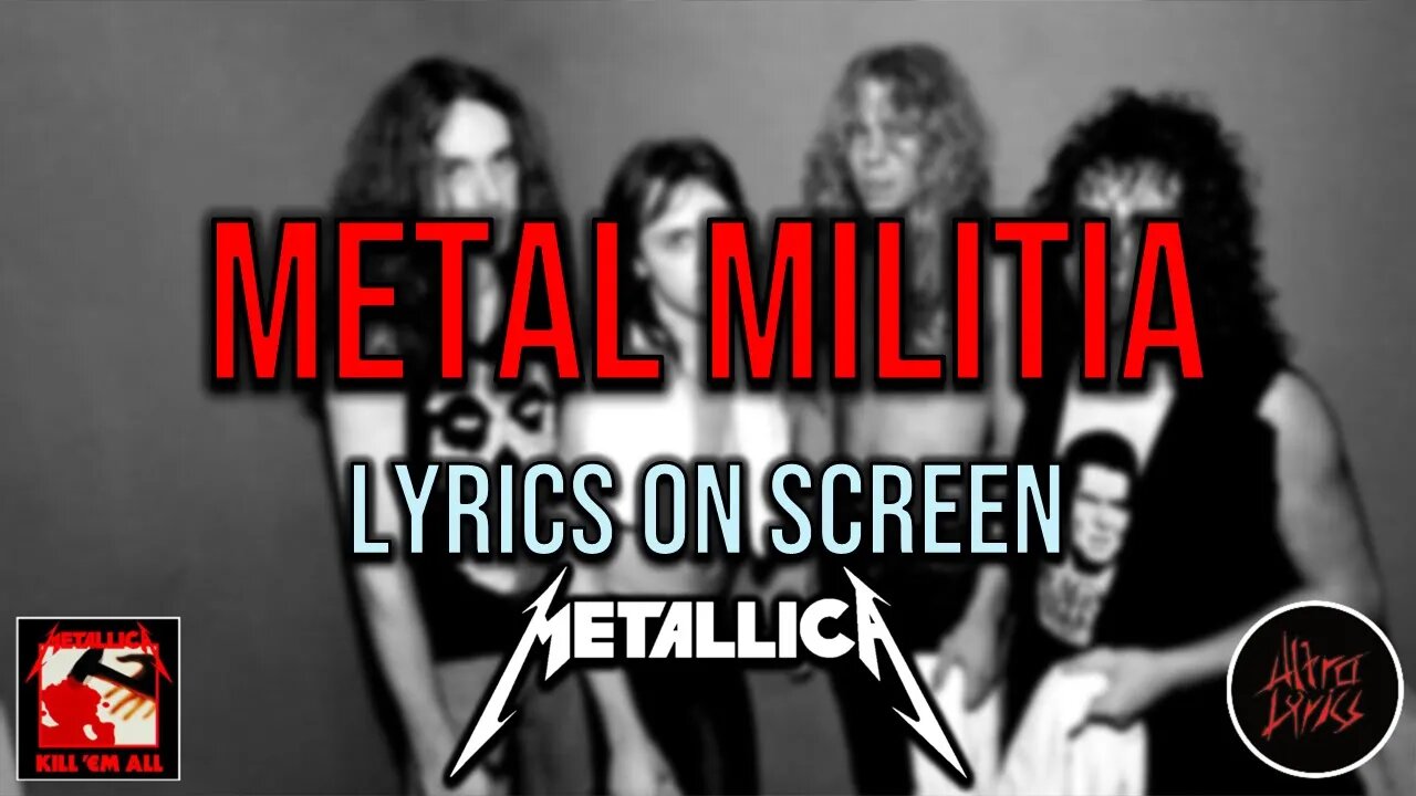 Metallica - Metal Militia (Lyrics on Screen Video π€πΆπΈπ₯)