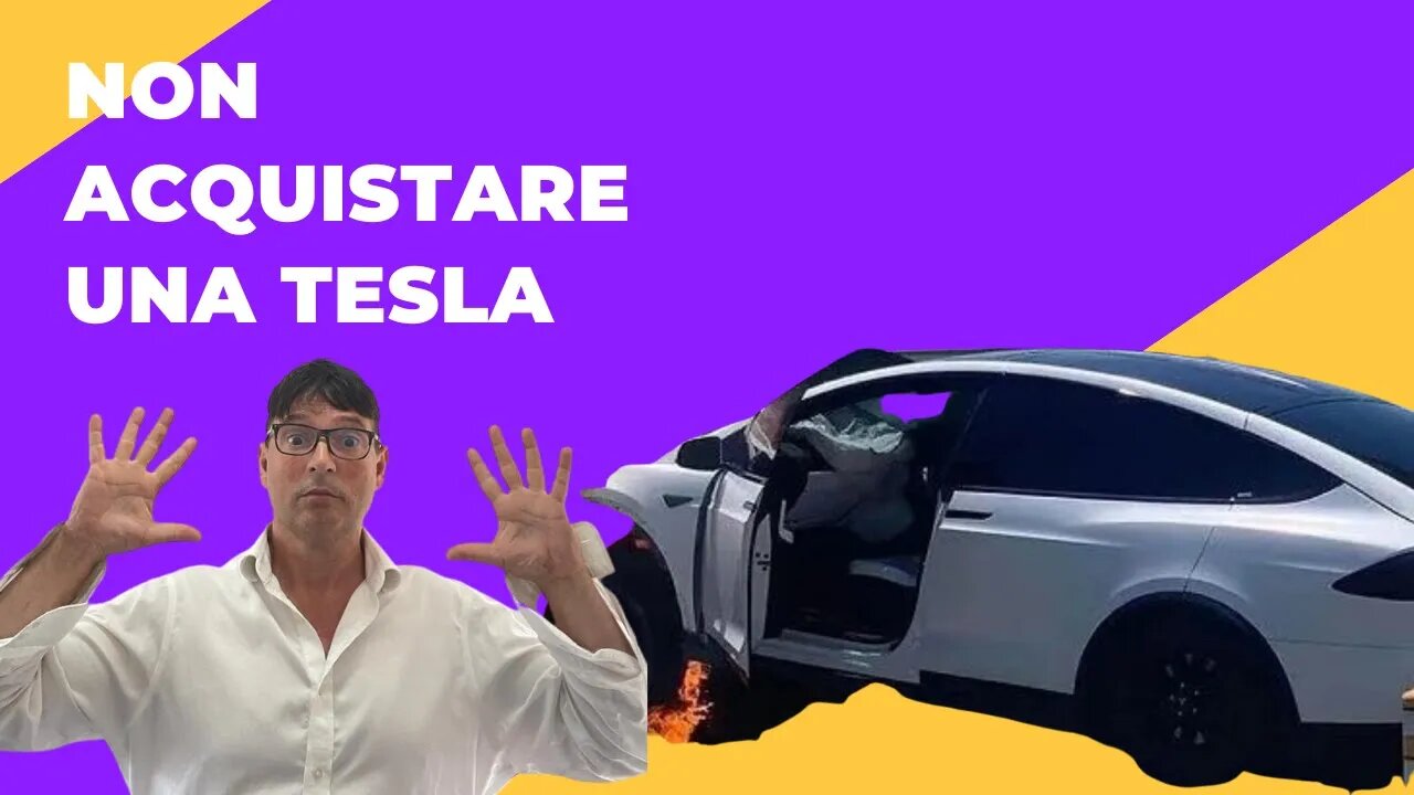 UN VALIDO MOTIVO PER IL QUALE NON ACQUISTARE UN AUTO TESLA