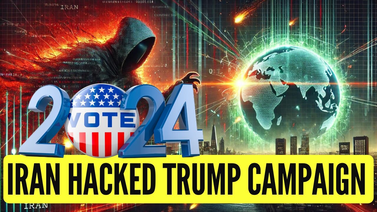 Bombshell Report: US Intelligence Confirms Iran Hacked Trump Campaign