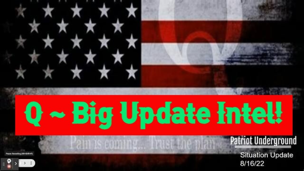 Patriot Underground Ep240: Q ~ Big Update Intel!