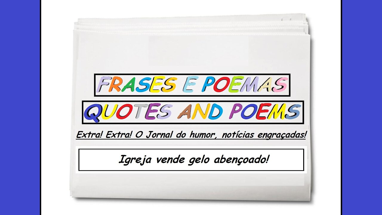 Notícias engraçadas: Igreja vende gelo abençoado! [Frases e Poemas]