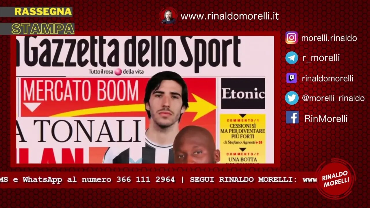 Rassegna Stampa 22.6.2023 #385 - TONALI al NEWCASTLE, MILAN su Frattesi e Lukaku, oggi l'Under 21