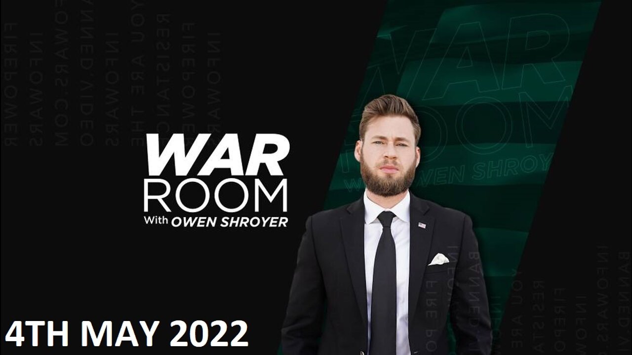 The War Room - Wednesday - 04/05/22