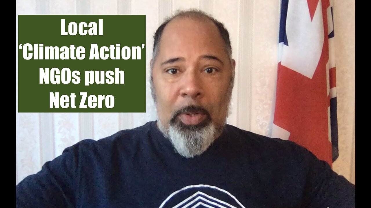 1000s of local 'Climate Action' NGOs are pushing 'Net Zero'