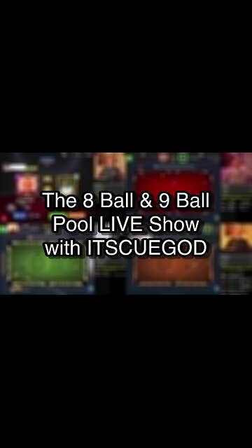The 8 Ball & 9 Ball Pool LIVE Show with ITSCUEGOD