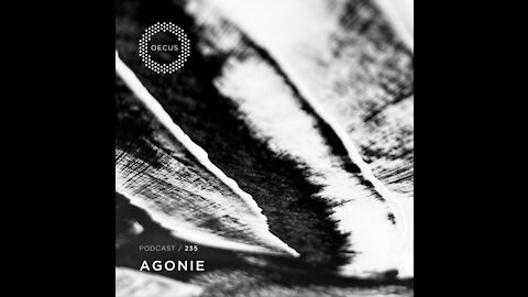 Agonie @ OECUS Podcast #235