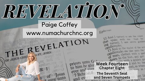 Revelation Chapter 8 | Paige Coffey | NUMA Church NC