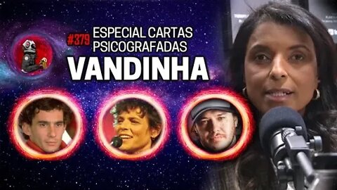 VANDINHA LOPES: AYRTON SENNA, CÁSSIA ELLER E CHORÃO | Planeta Podcast Ep. 379