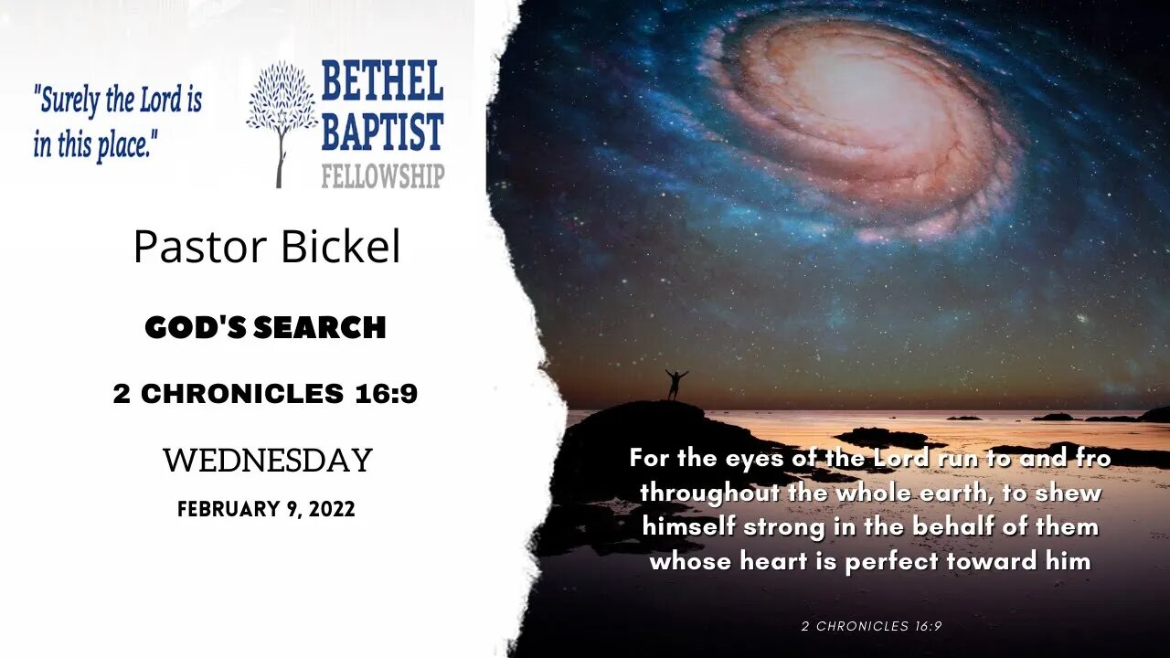 God's Search | Pastor Bickel | Bethel Baptist Fellowship [SERMON]