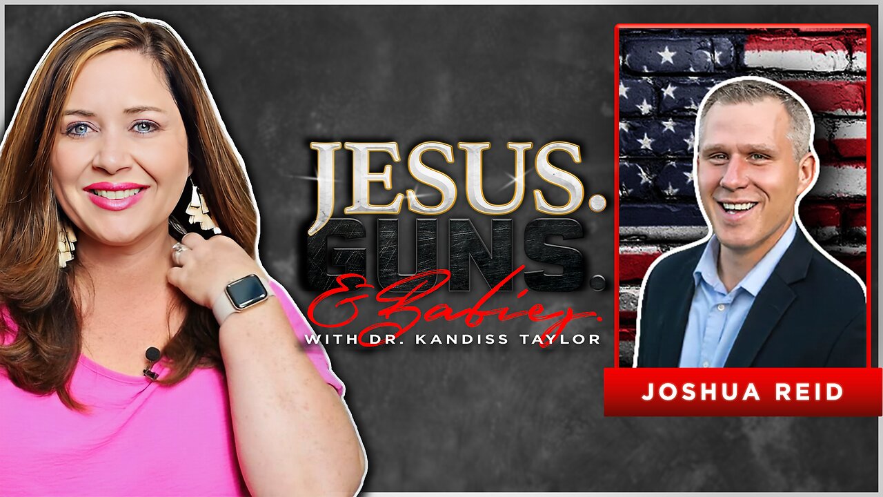 JESUS. GUNS. AND BABIES. w/ Dr. Kandiss Taylor ft. Joshua Reid