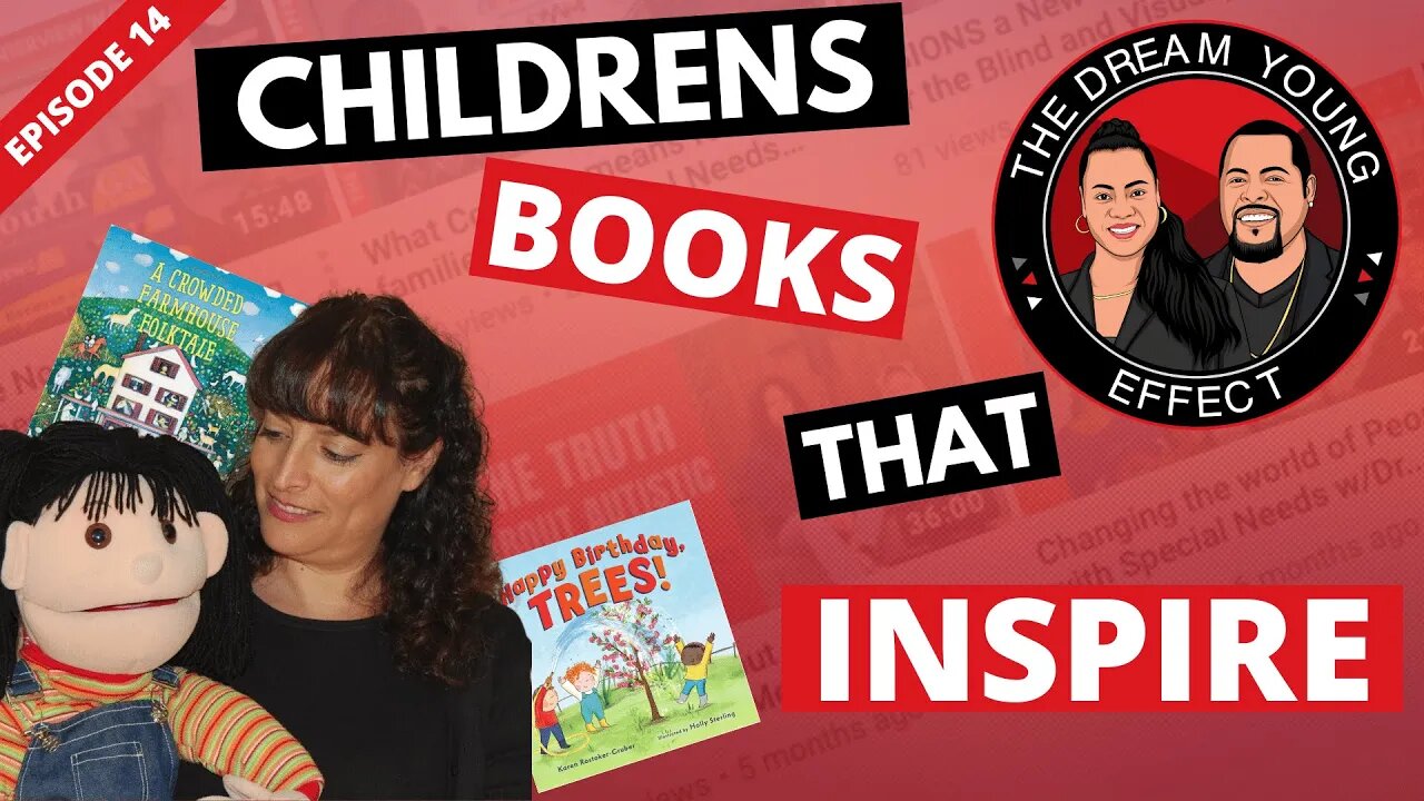 Children's Books that Build Inclusion & Diversity. Interview w/Karen Rostoker-Gruber | Episode 14