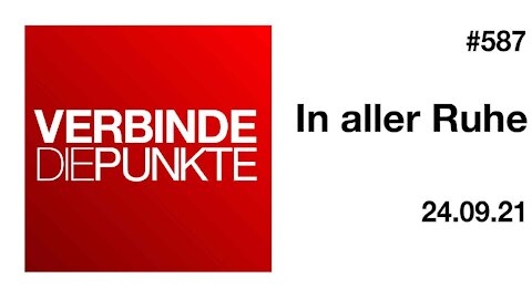 Verbinde die Punkte 587 - In aller Ruhe vom 24.09.2021