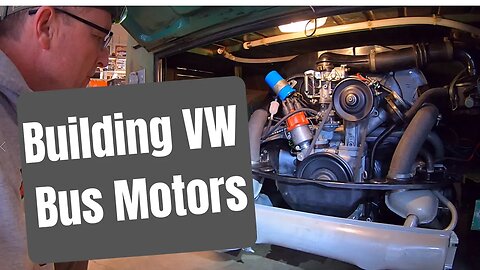 Building VW Bus Motors - Shop Vlog - Episode 6!
