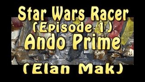 Star Wars Racer (Episode 1) Ando Prime (Elan Mak)