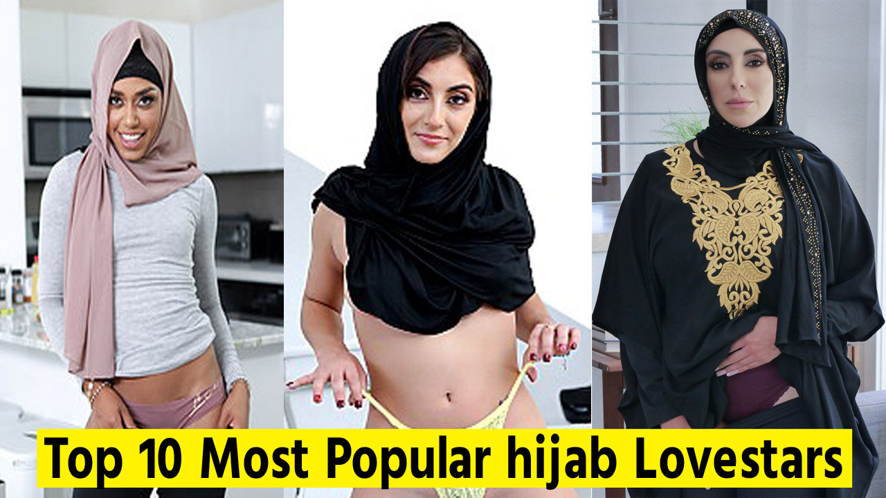 Top 10 Most Popular hijab Lovestars | gorgeous youngest porstars | super gorgeous love Stars