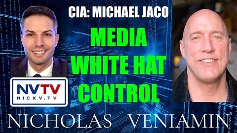 Michael Jaco Discusses Media White Hat Control With Nicholas Veniamin