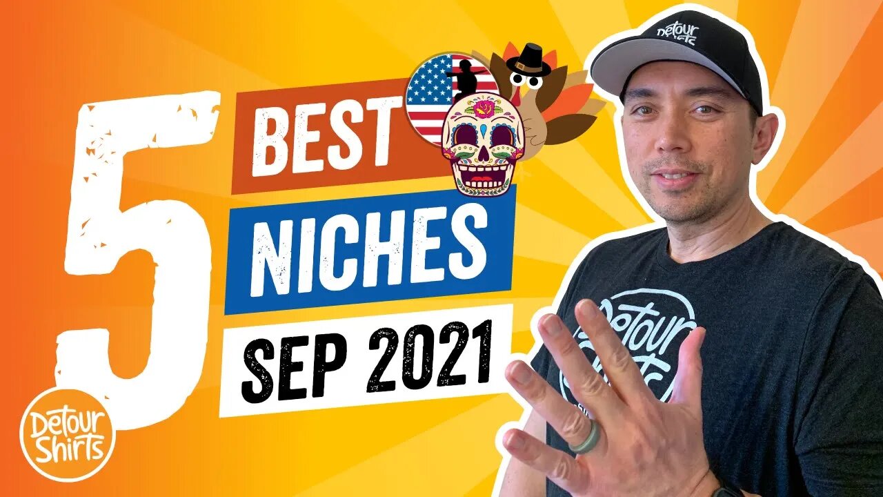 Top 5 Print on Demand Niches for September 2021 🔥 Use for Better Traffic & Increase Sales for FREE