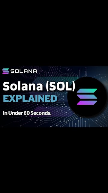 What is Solana (SOL)? | Solana Crypto Explained in Under 60 Seconds