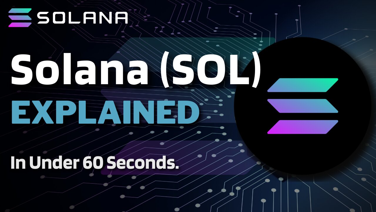 What is Solana (SOL)? | Solana Crypto Explained in Under 60 Seconds