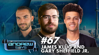 Predicting the Narrative with James Klug & Gary Sheffield Jr. | Andrew Says #67
