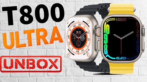 T800 Ultra unbox copy clone watch 8 ultra pk DT8 MT8 ZD8 X8