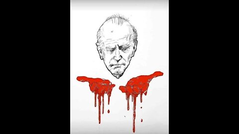 Blood On Biden's Hands 1