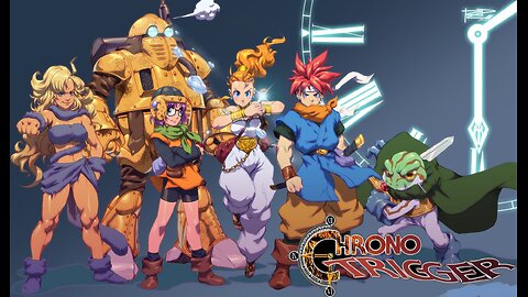 Chrono Trigger.