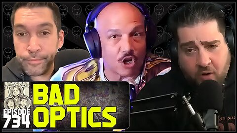 Episode 734 - Bad Optics