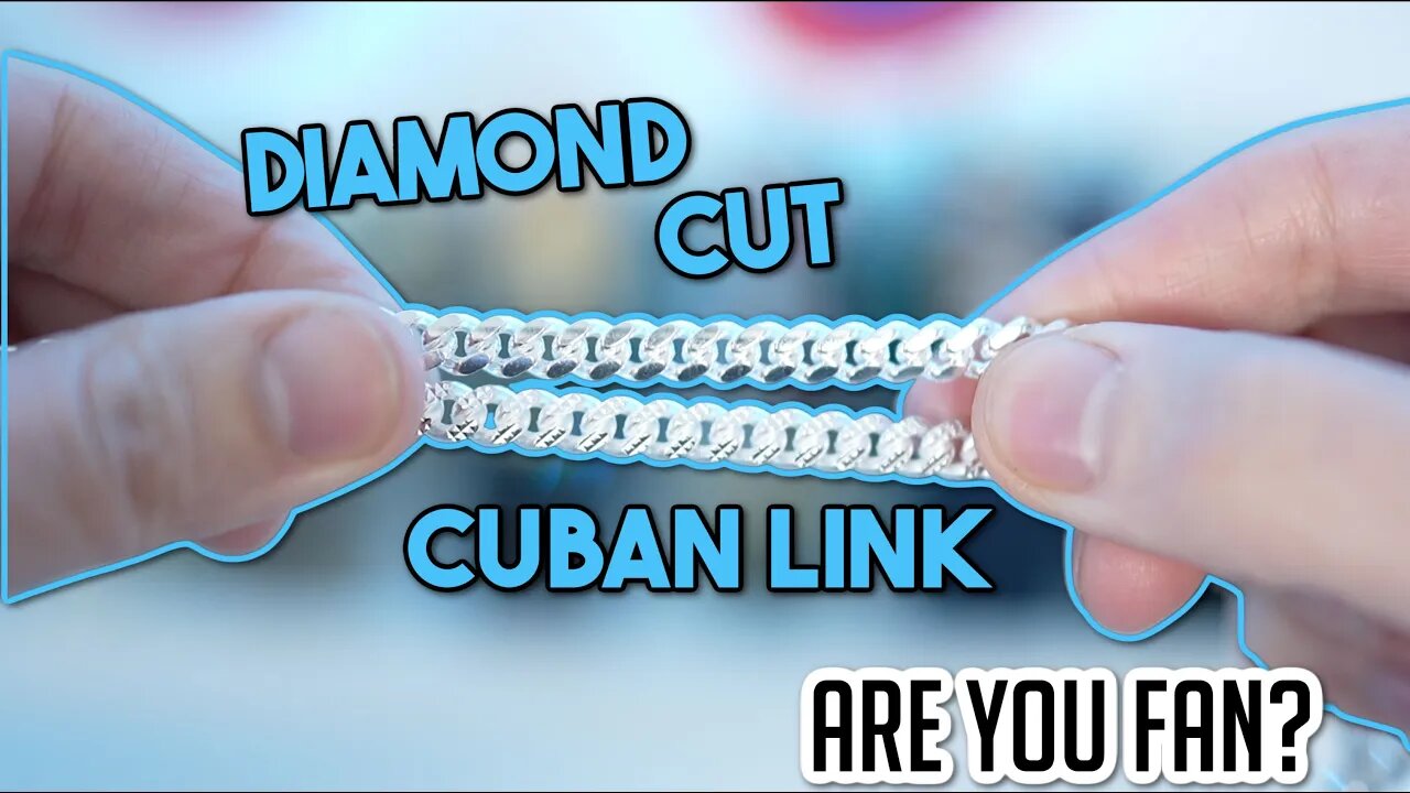 HOW DO YOU FEEL ABOUT A DIAMOND CUT CUBAN LINK CHAIN?