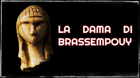 LA DAMA DI BRASSEMPOUY