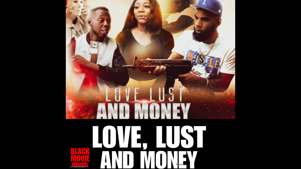 BMC #36 LOVE, LUST AND MONEY