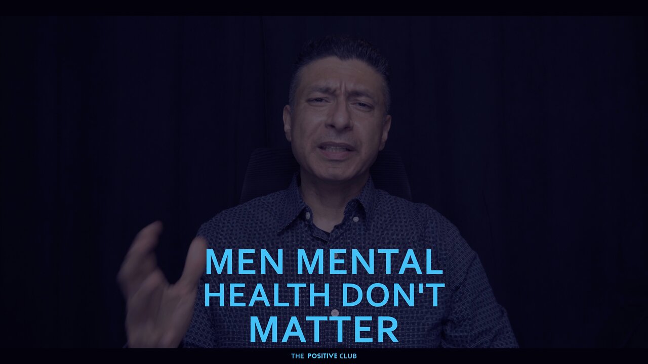 Men mental health don't matter