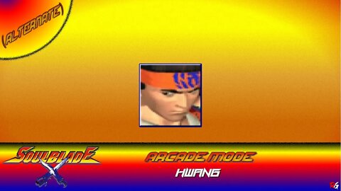 SoulBlade: Arcade Mode - Hwang (Alternate)