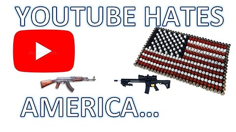 YouTube Hates America